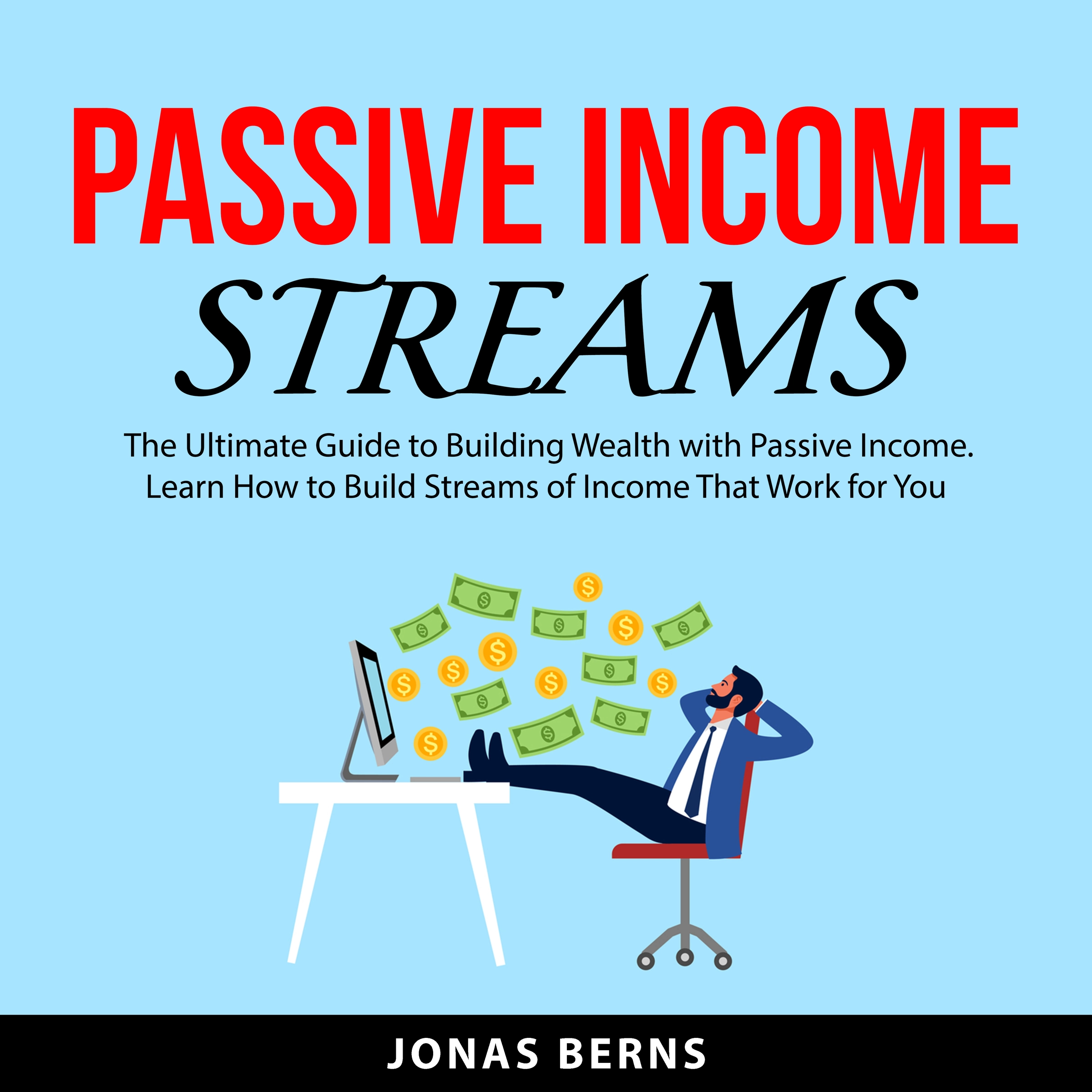 Passive Income Streams Audiobook by Jonas Berns