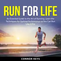 Run for Life Audiobook by Connor Keys