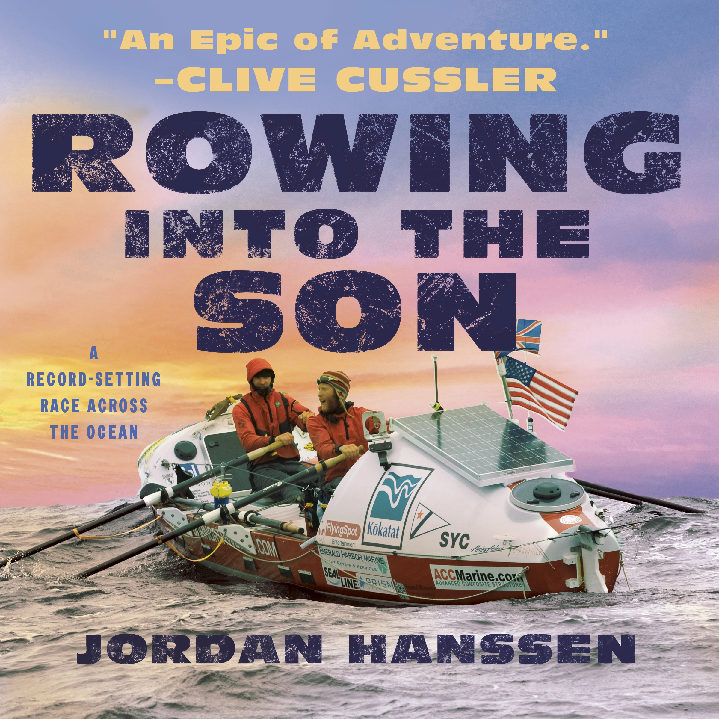 Rowing Into The Son by Jordan Hanssen Audiobook