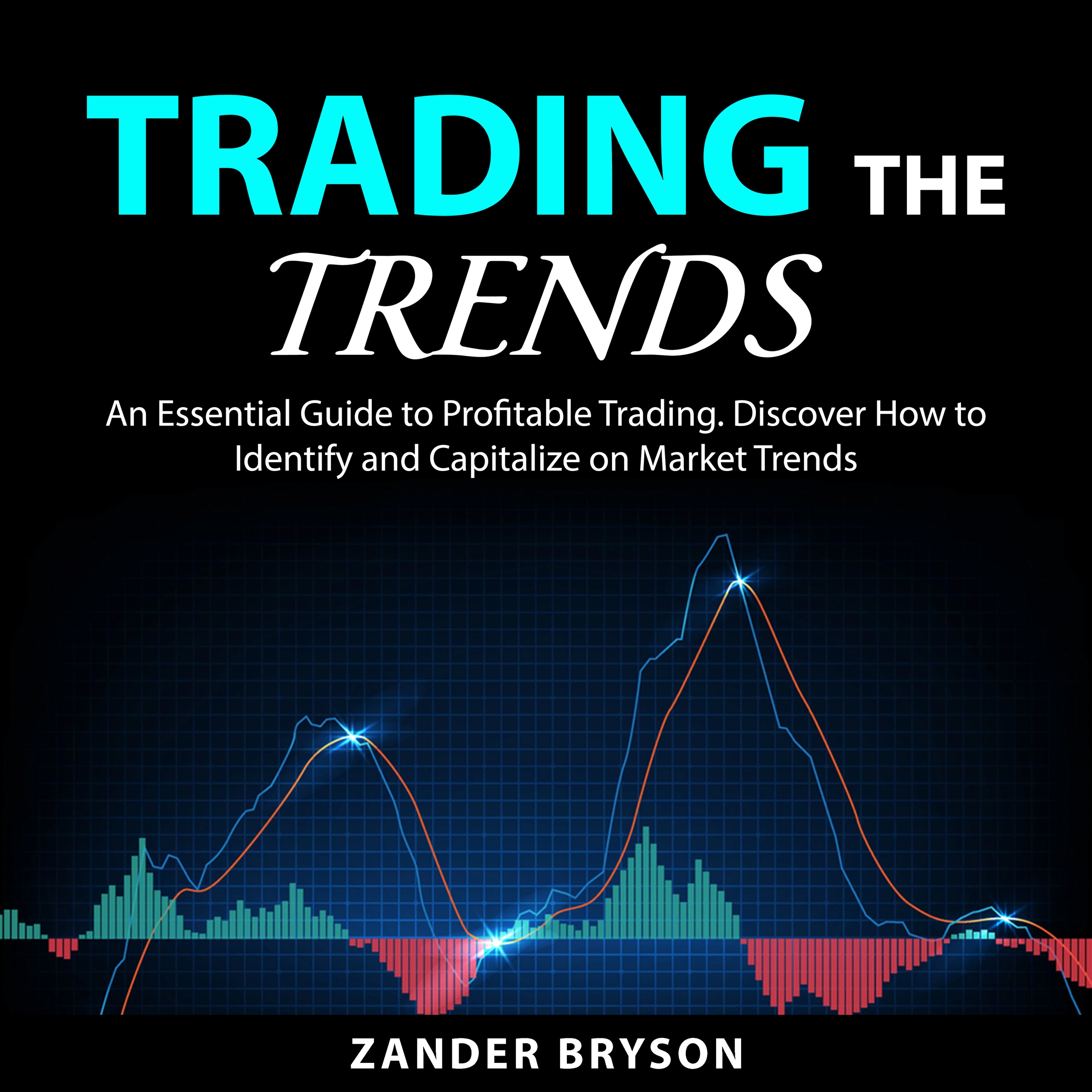Trading the Trends by Zander Bryson Audiobook
