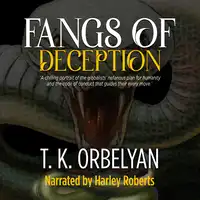 Fangs of Deception Audiobook by TK Orbelyan