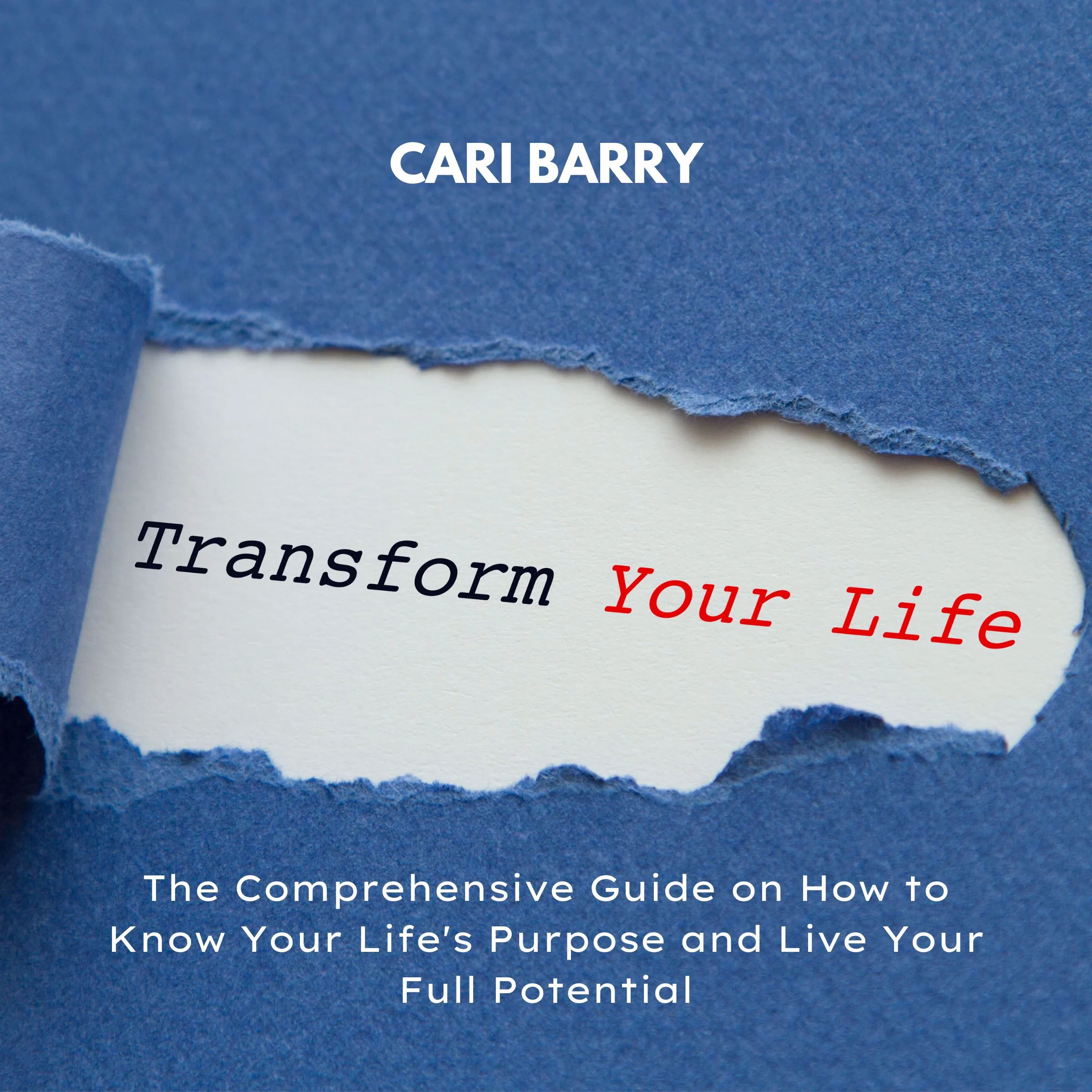 Transform Your Life by Cari Barry Audiobook