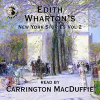 Edith Wharton's New York Stories Vol. 2 Audiobook by Edith Wharton