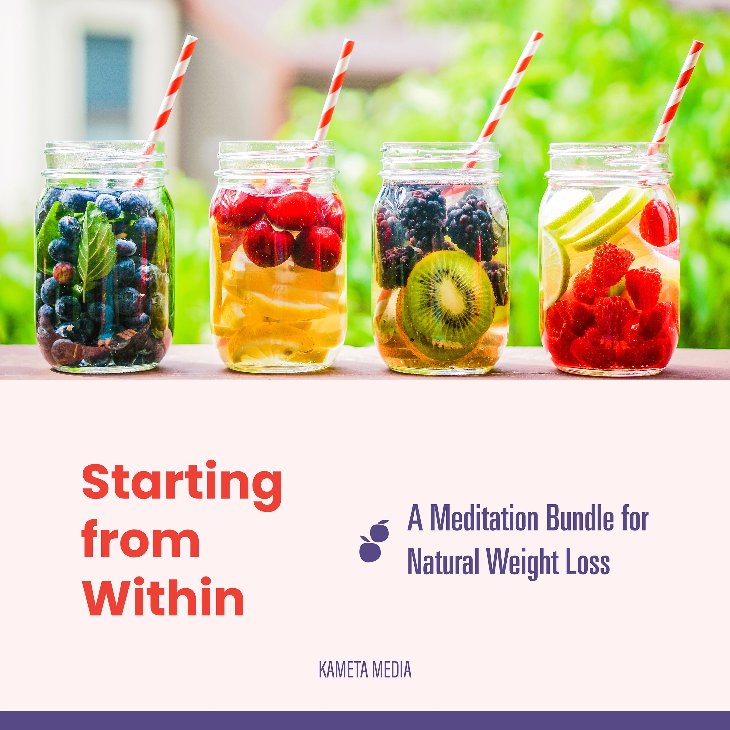 Starting from Within: A Meditation Bundle for Natural Weight Loss Audiobook by Kameta Media