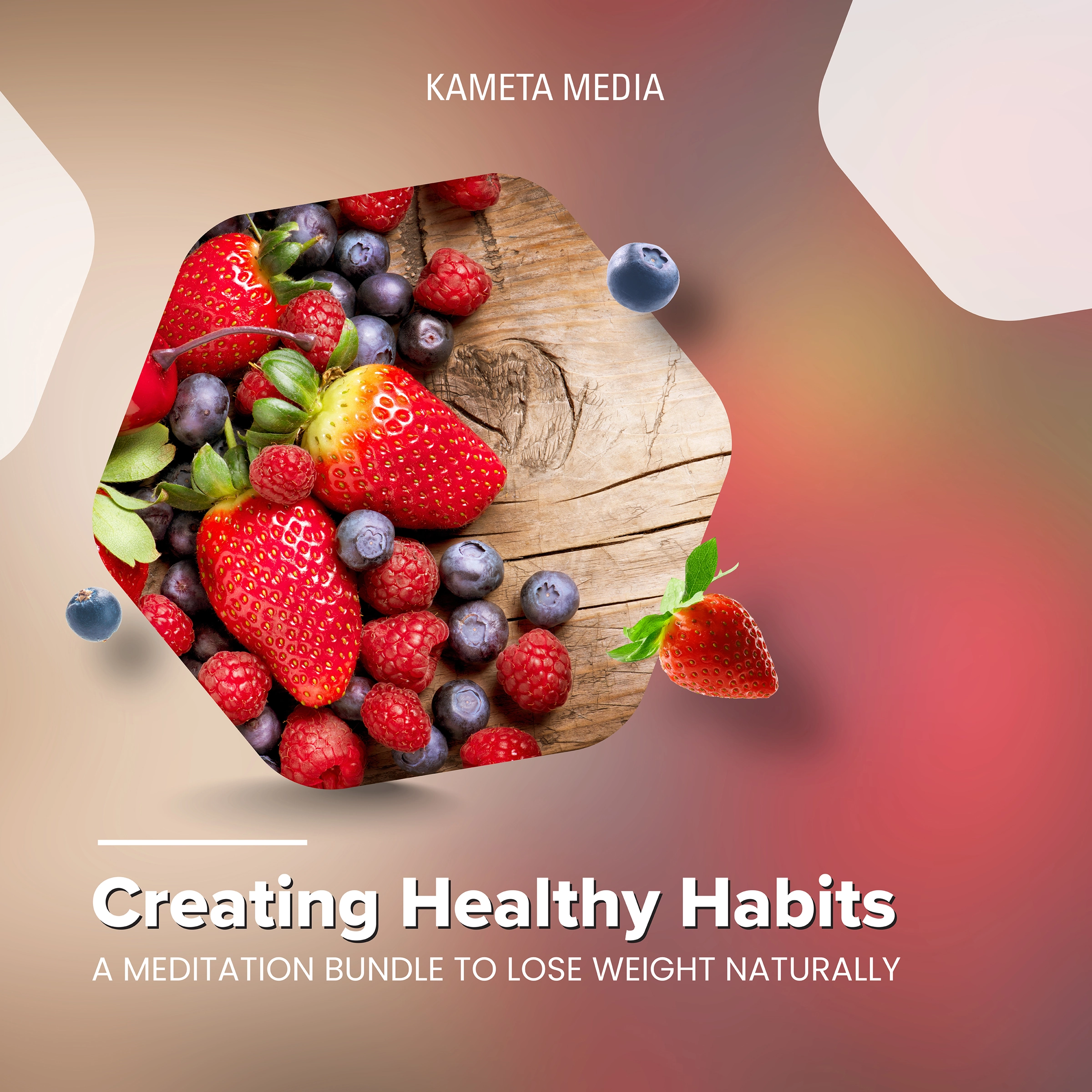 Creating Healthy Habits: A Meditation Bundle to Lose Weight Naturally Audiobook by Kameta Media