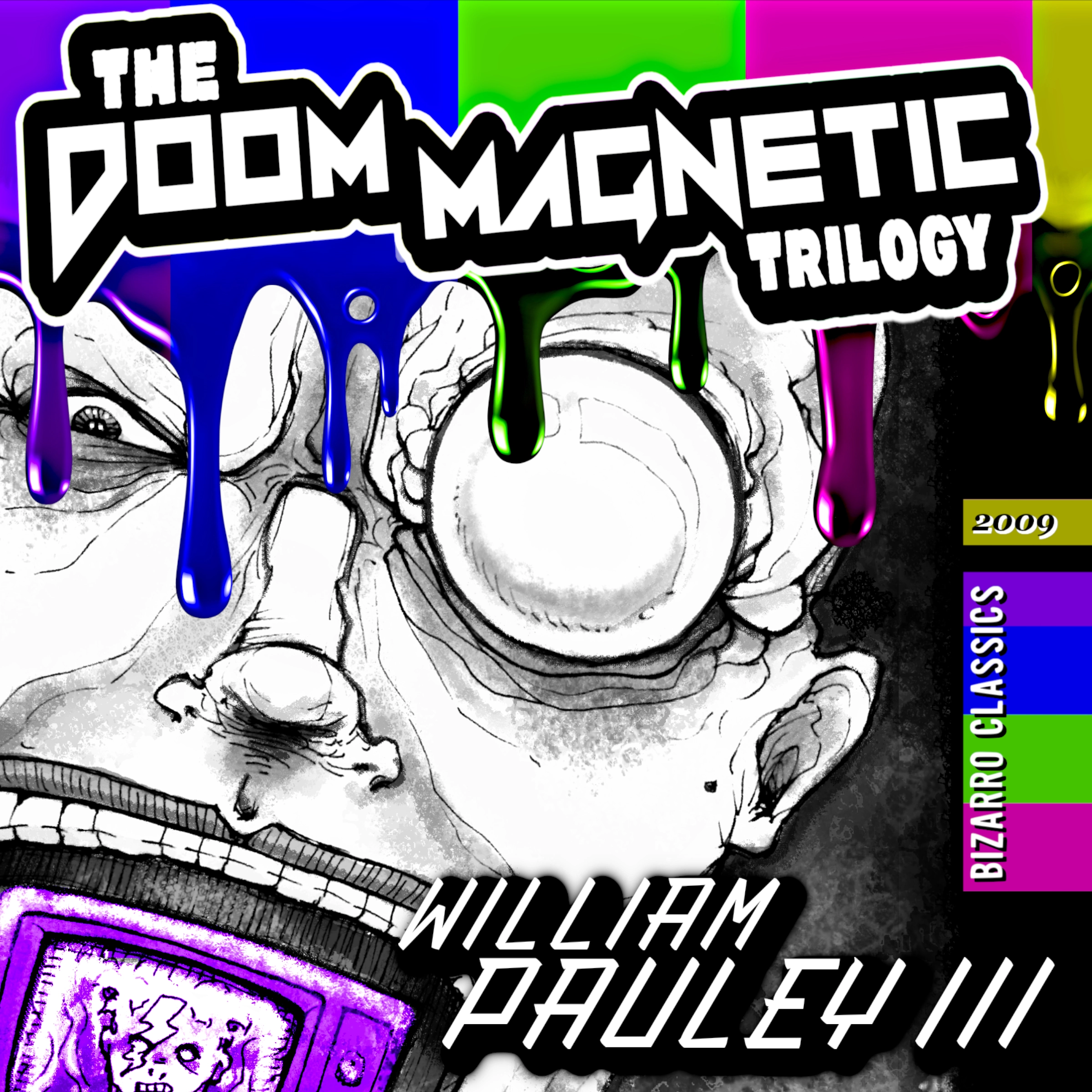 The Doom Magnetic Trilogy by William Pauley III Audiobook