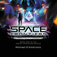 Space Frontiers Audiobook by Michael D'Ambrosio