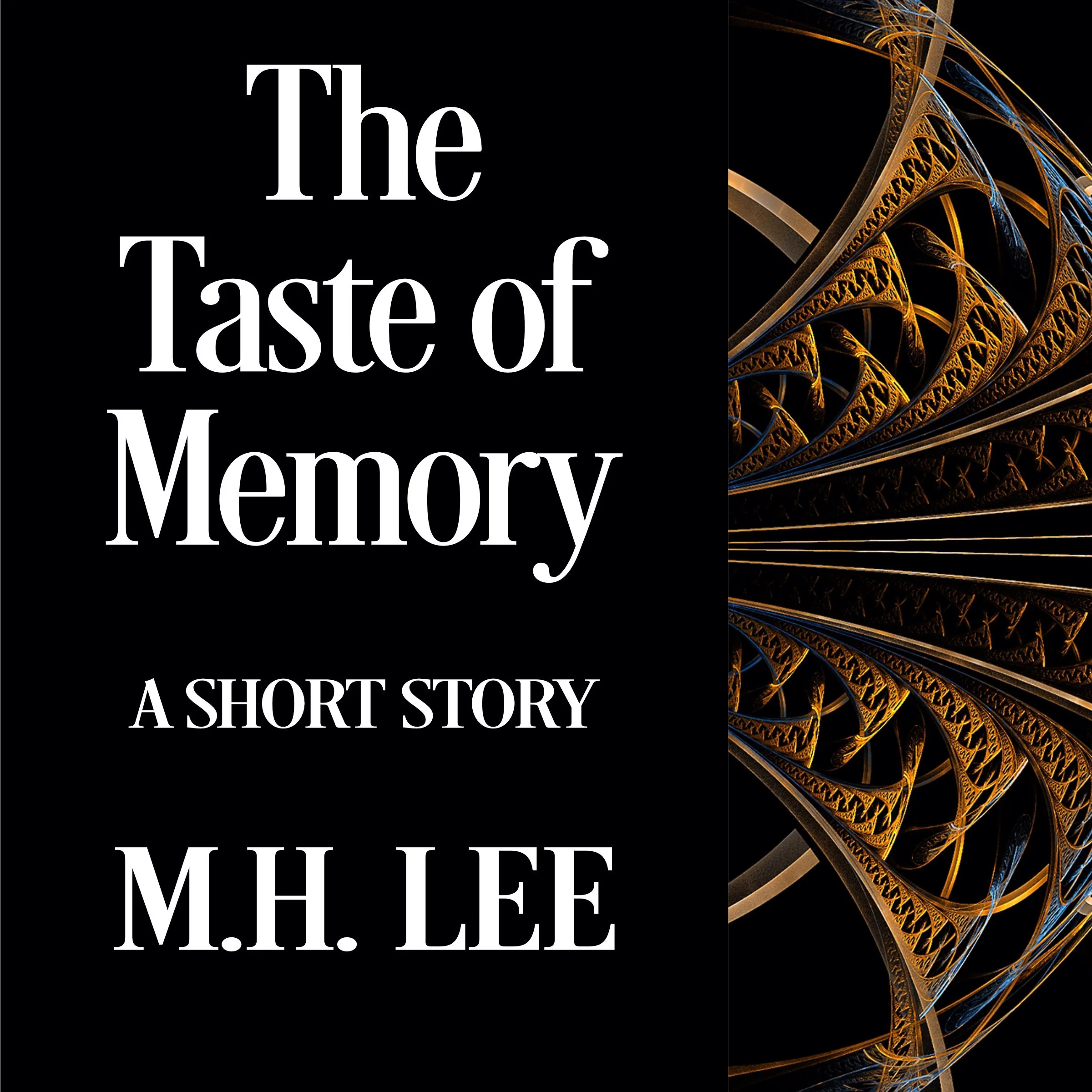 The Taste of Memory by M.H. Lee