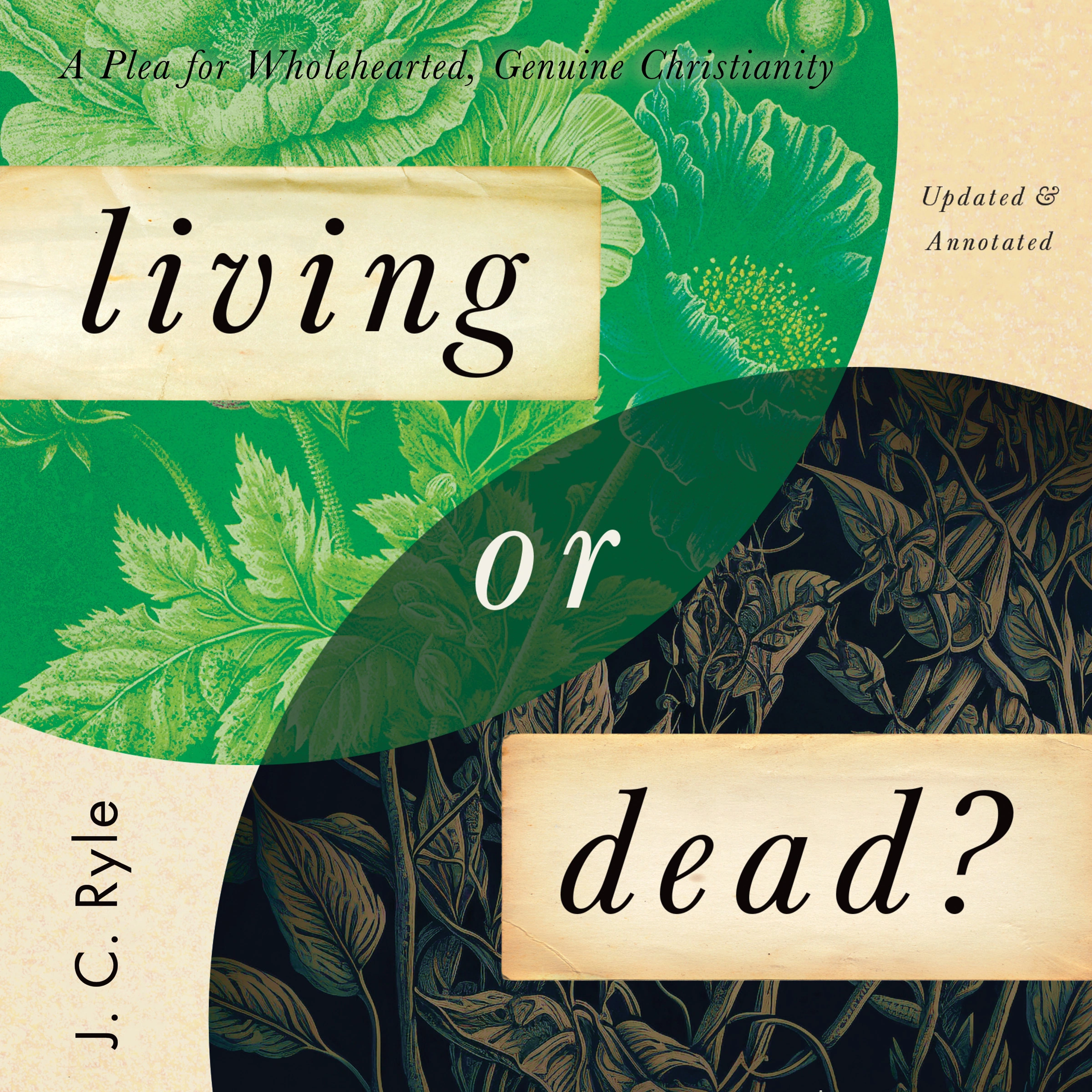 Living or Dead? by J. C. Ryle Audiobook