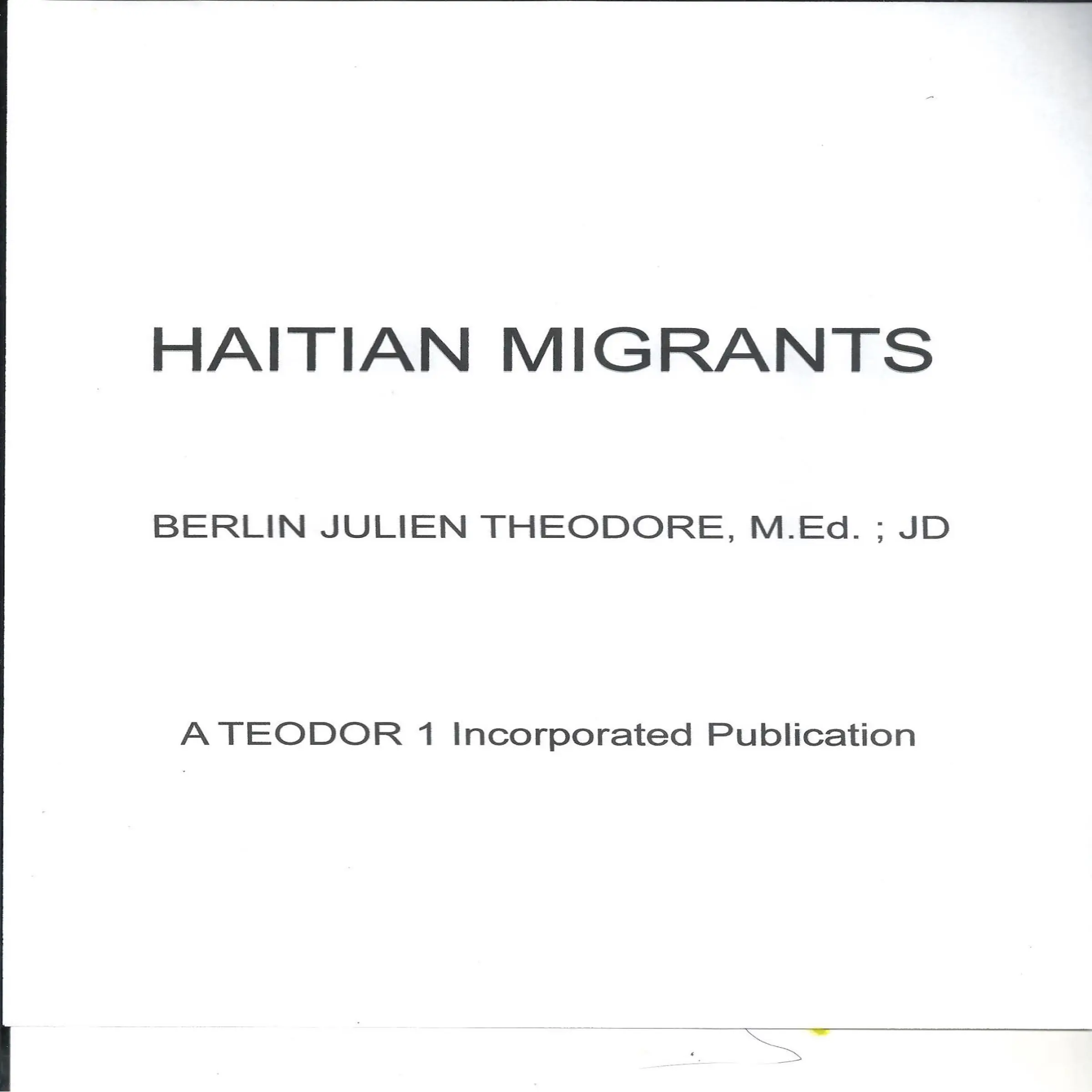 Haitian Migrants Audiobook by Berlin Julien Theodore