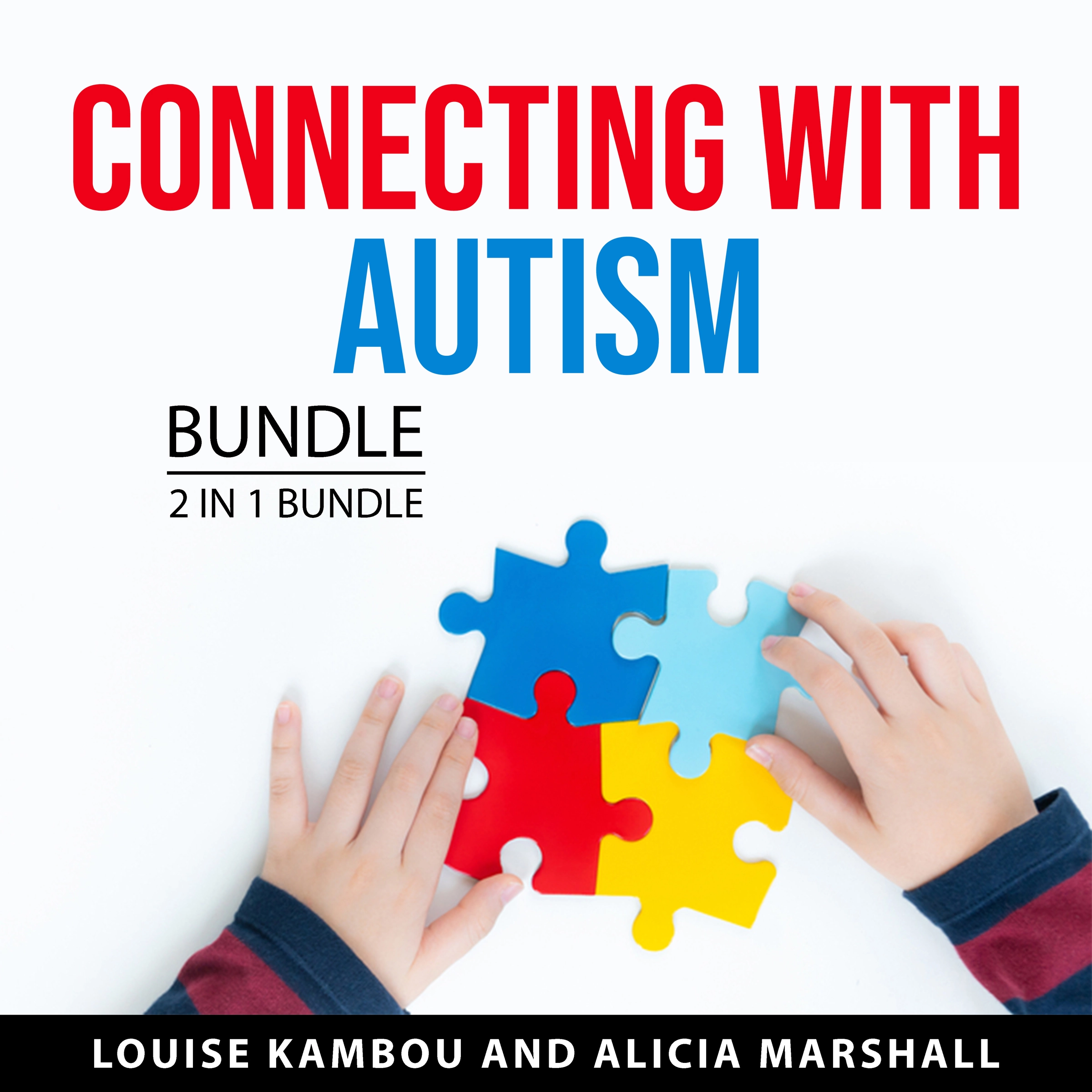 Connecting with Autism Bundle, 2 in 1 Bundle by Alicia Marshall