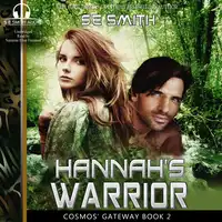 Hannah's Warrior Audiobook by S.E. Smith