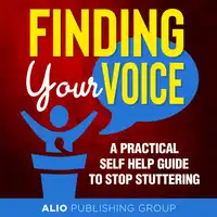 Finding Your Voice Audiobook by ALIO Publishing Group