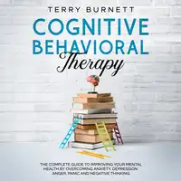 Cognitive Behavioral Therapy Audiobook by Terry Burnett