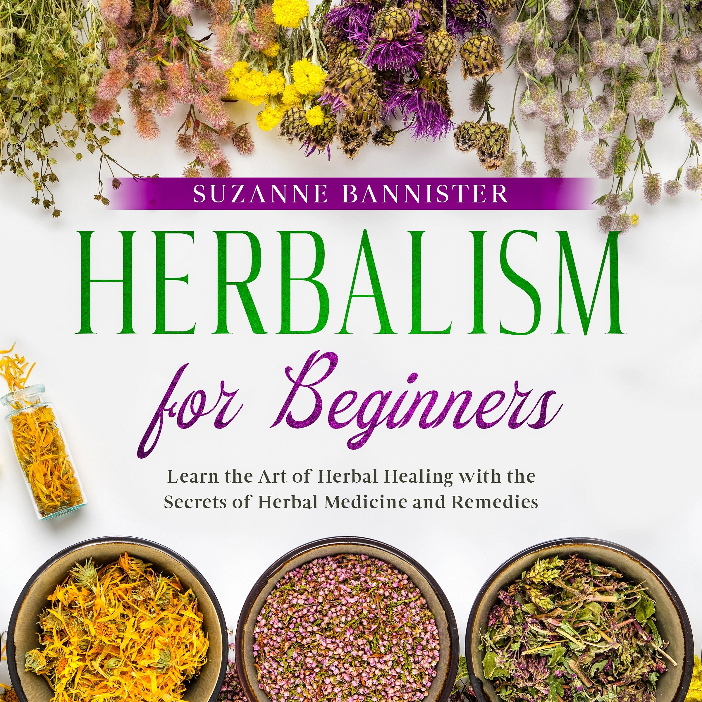 Herbalism for Beginners Audiobook by Suzanne Bannister