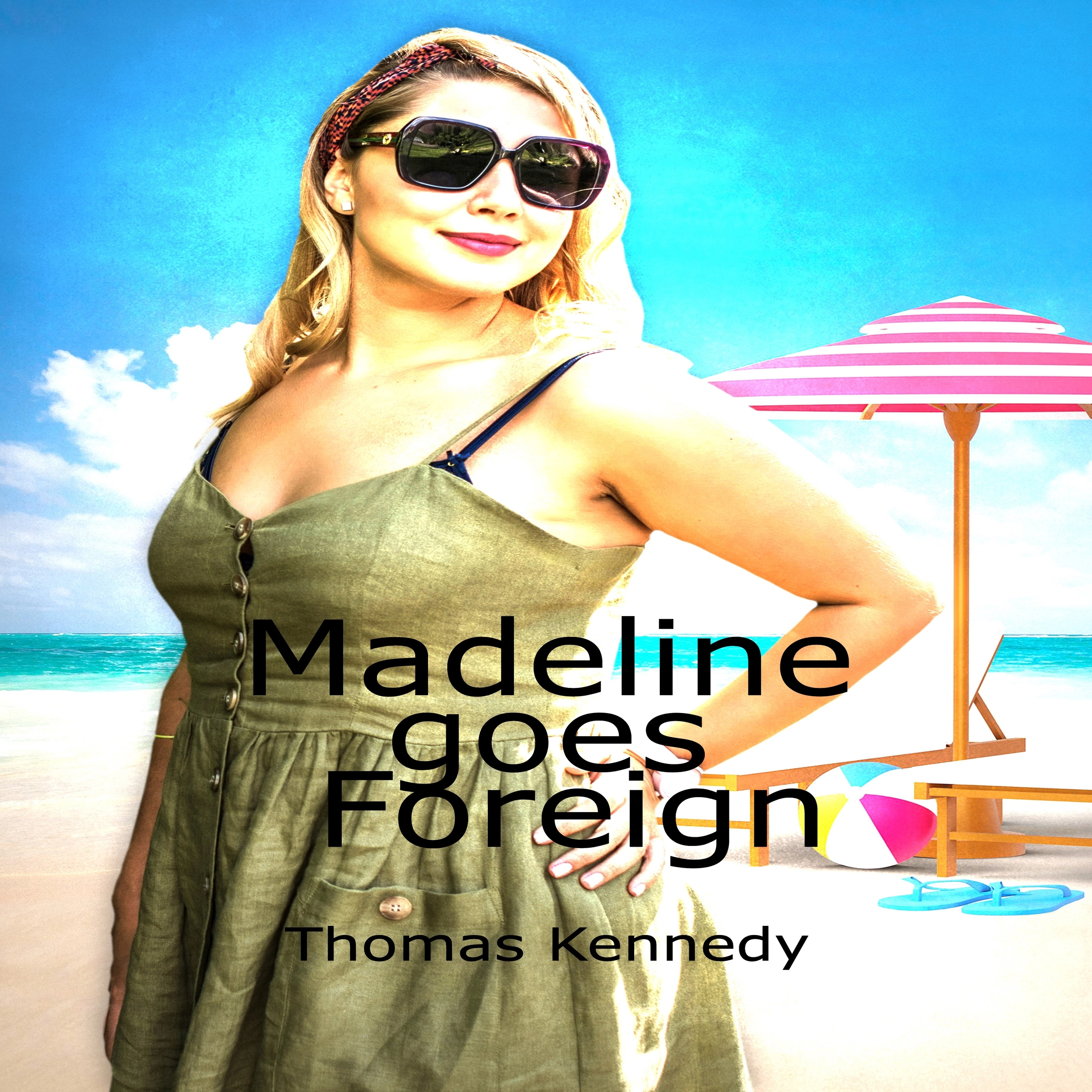 Madeline Goes Foreign by Thomas Kennedy Audiobook