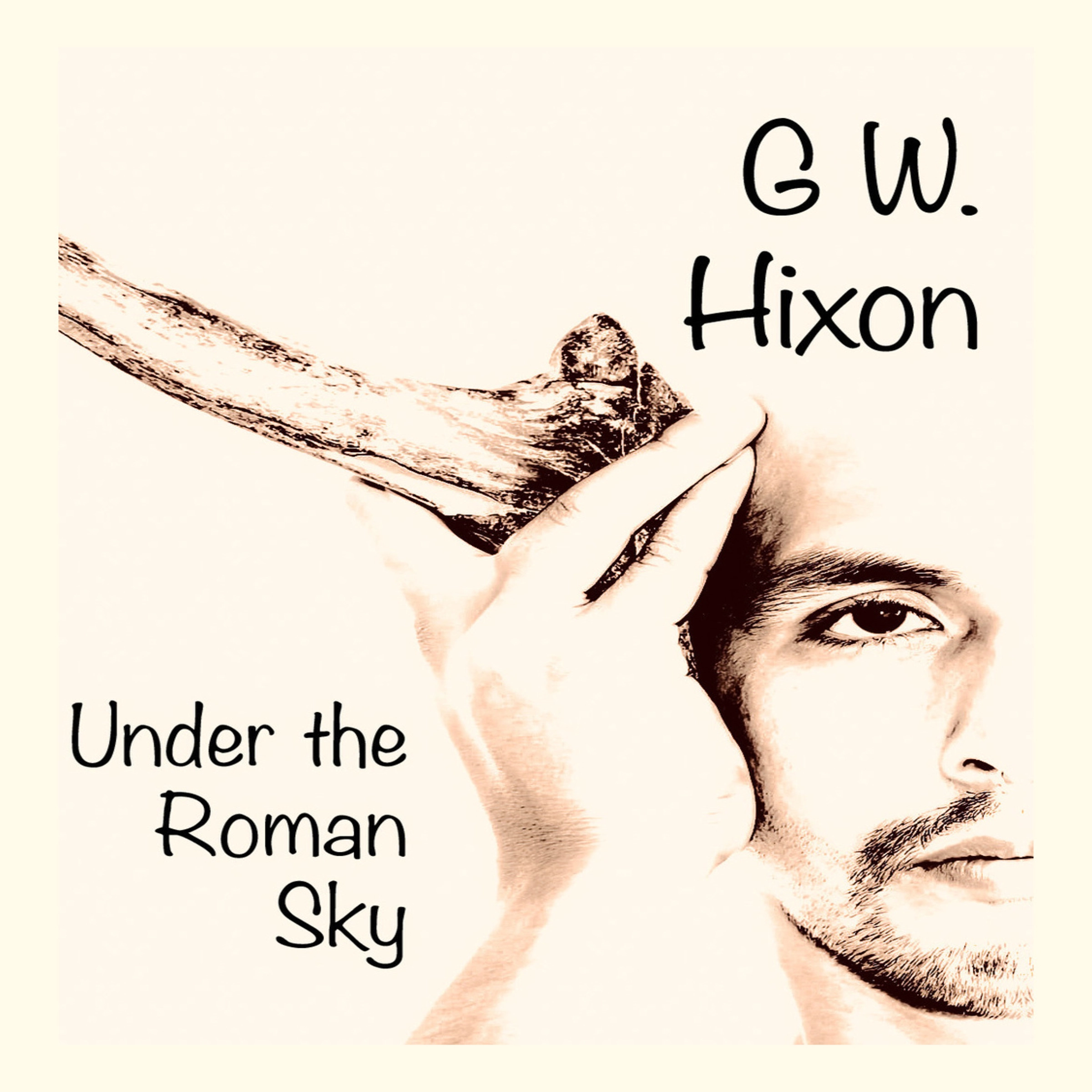 Under the Roman Sky by G. W. Hixon Audiobook