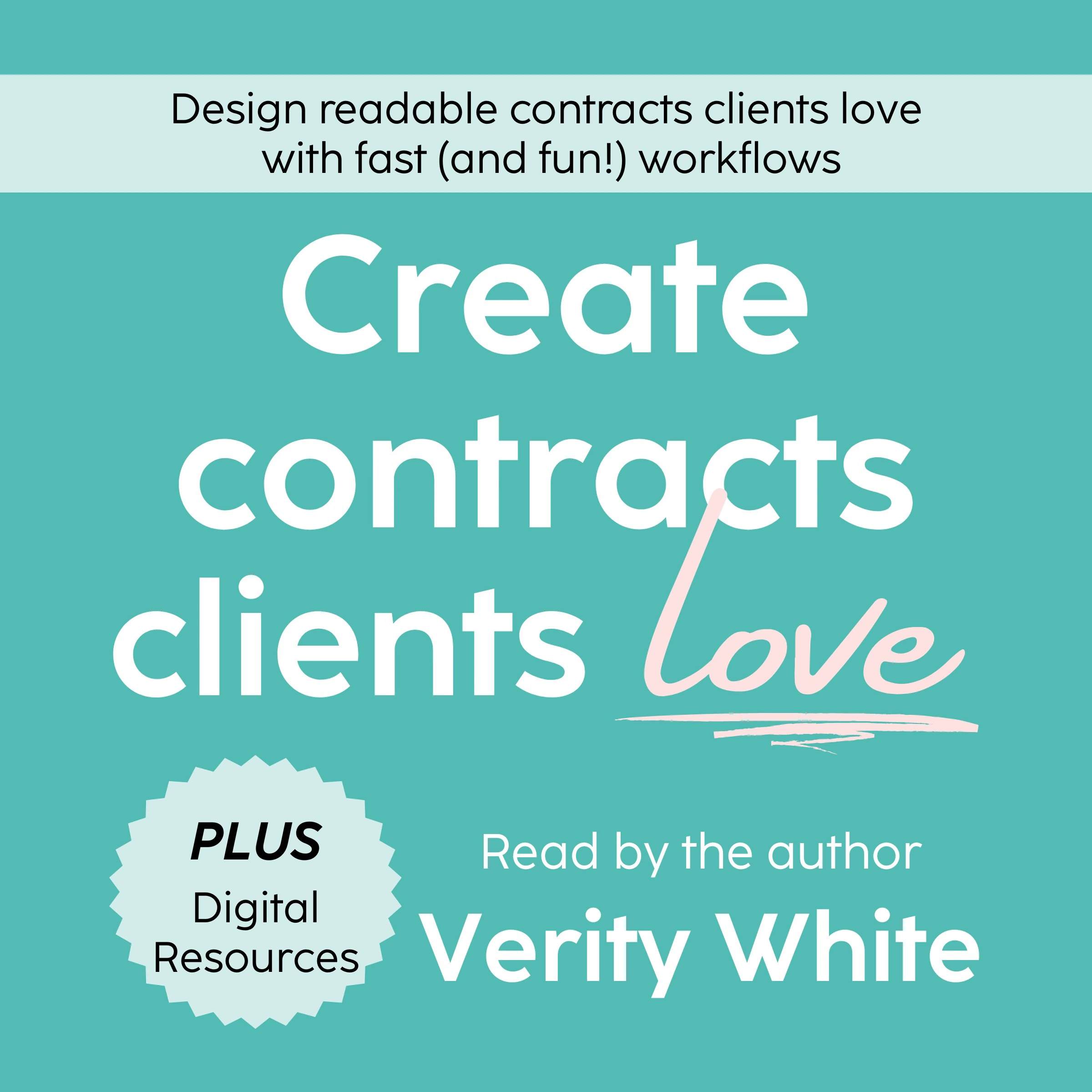 Create Contracts Clients Love by Verity White Audiobook