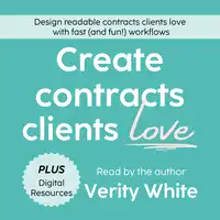 Create Contracts Clients Love Audiobook by Verity White