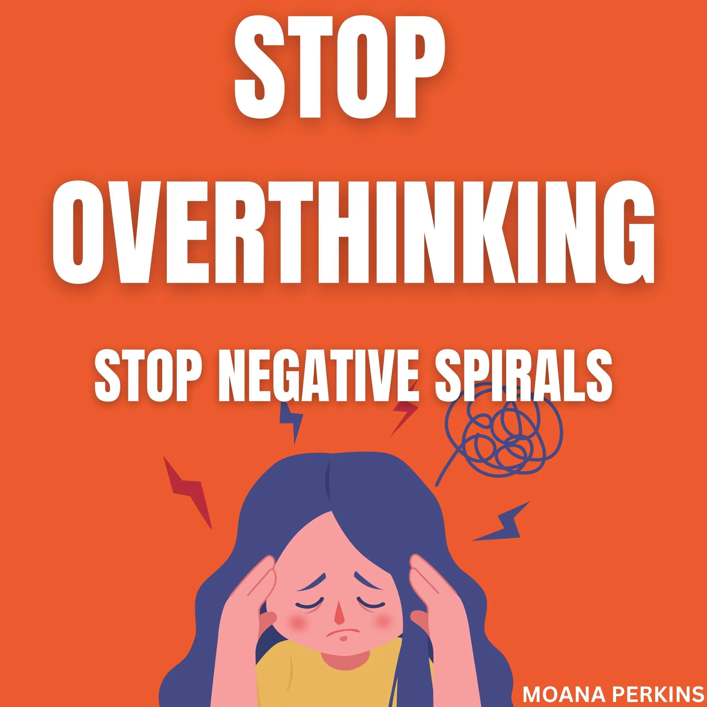 Stop Overthinking by Moana Perkins Audiobook