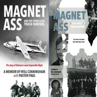 Magnet Ass––And The Stone Cold Truck Hunters Audiobook by Will Cunningham