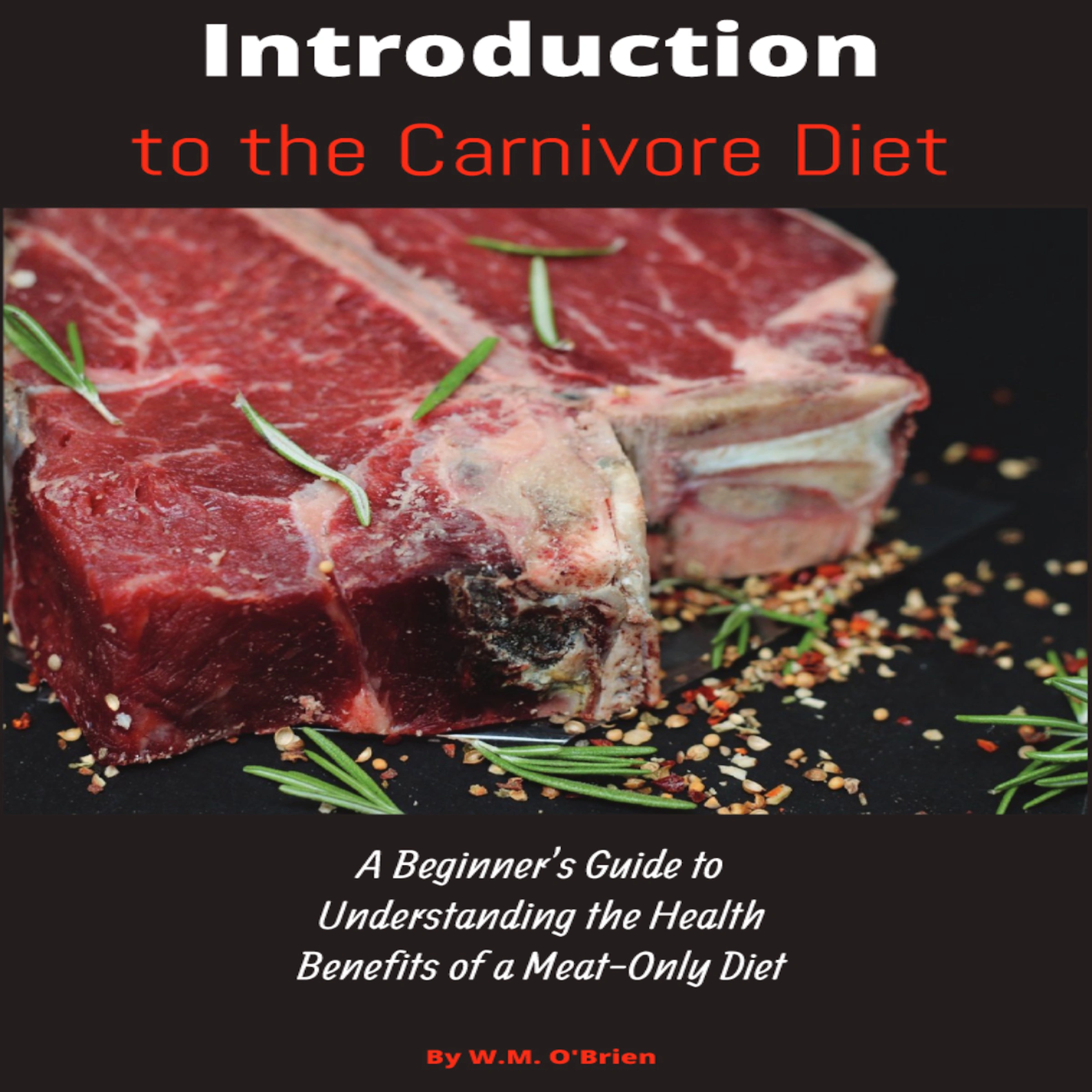 Introduction to the Carnivore Diet by W M O'Brien Audiobook