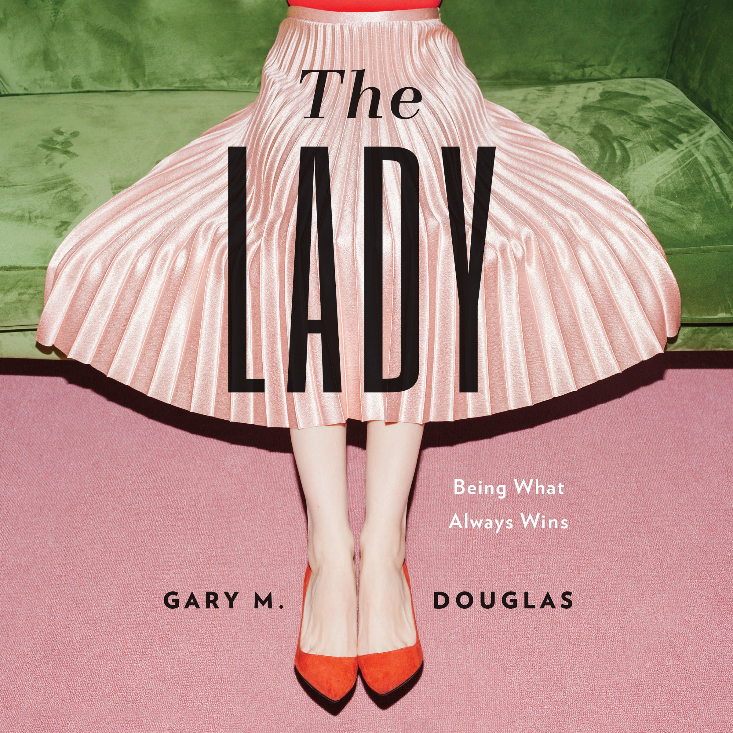 The Lady by Gary M. Douglas