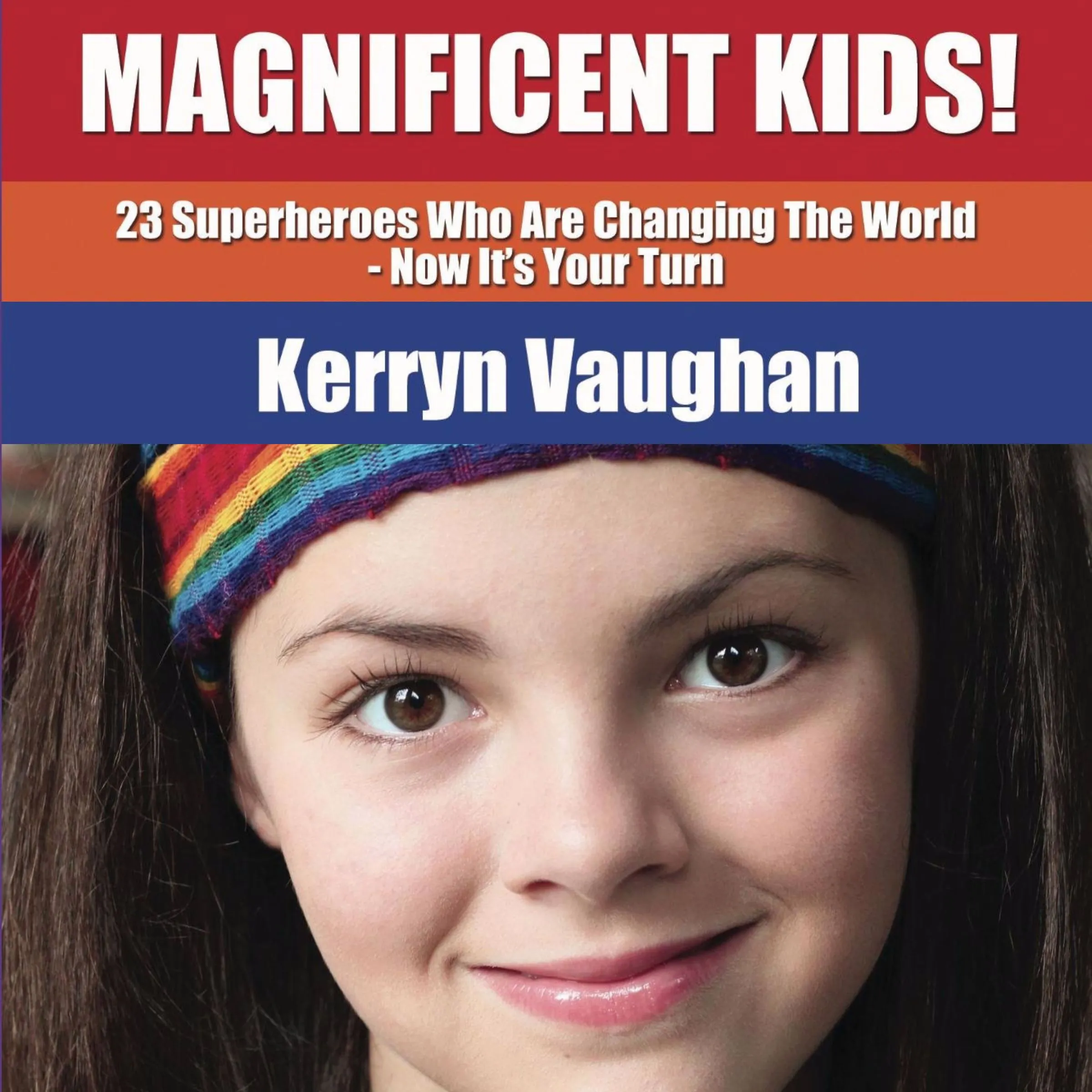 Magnificent Kids! Audiobook by Kerryn Vaughan