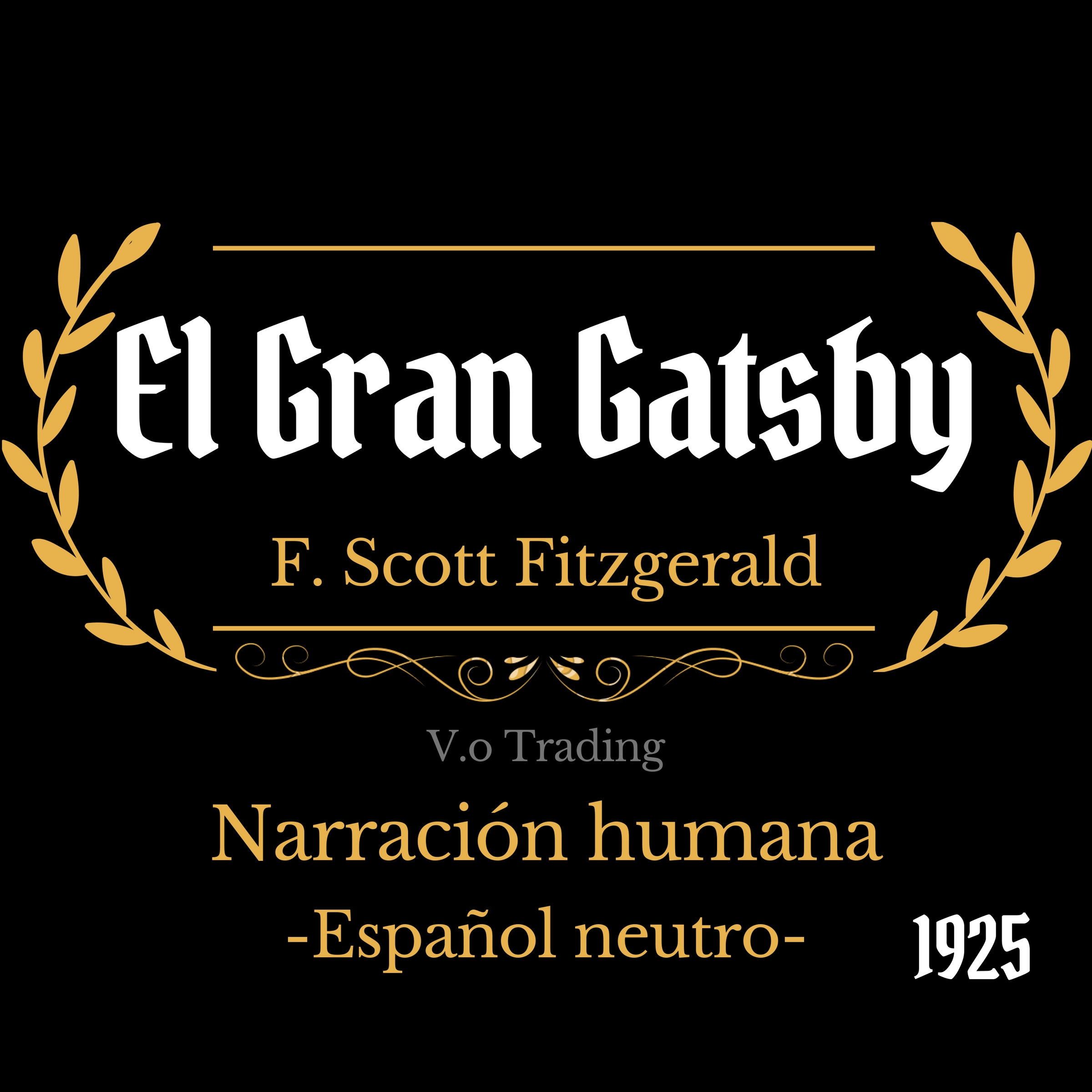 El gran Gatsby by F. Scott Fitzgerald Audiobook