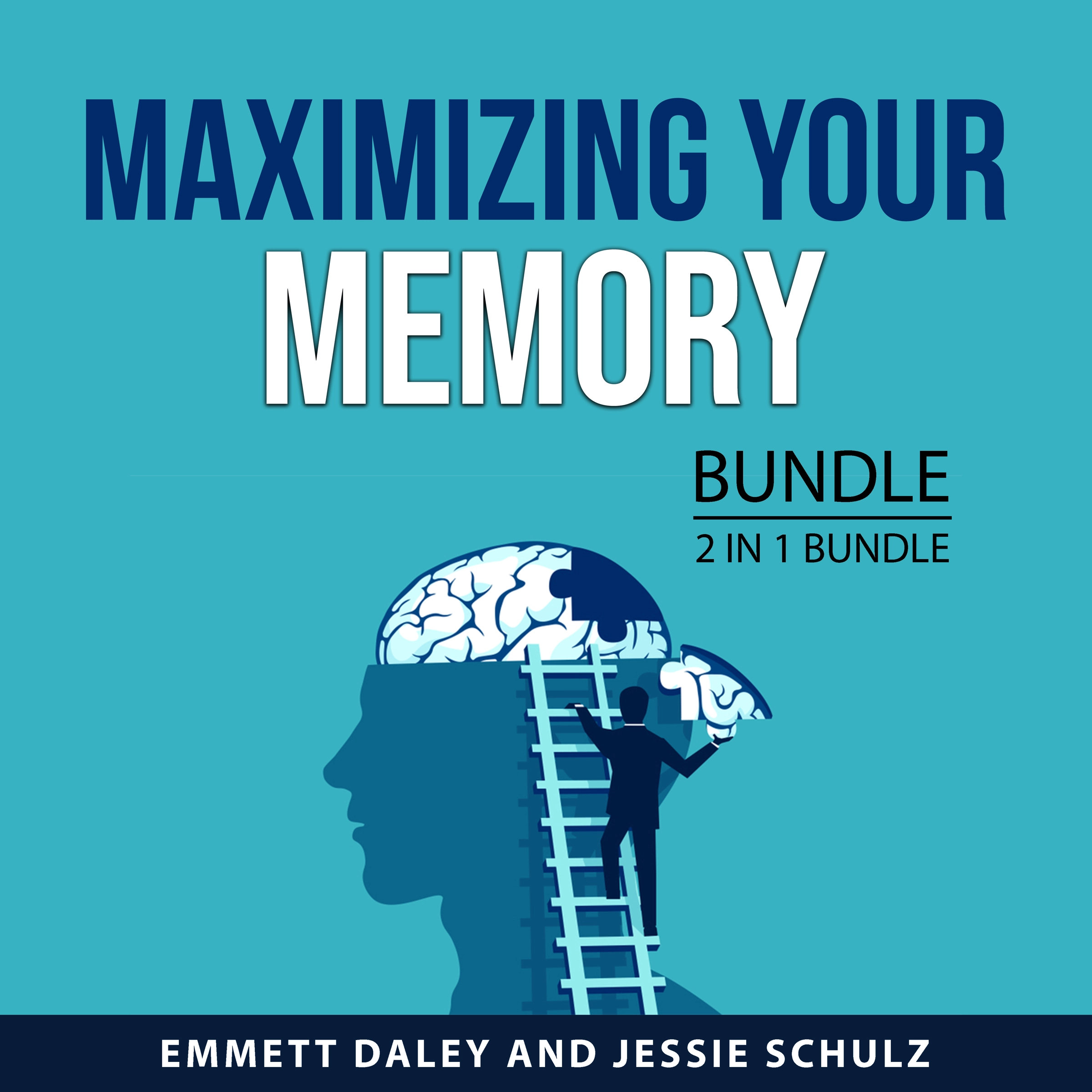 Maximizing Your Memory Bundle, 2 in 1 Bundle by Jessie Schulz Audiobook