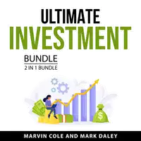 Ultimate Investment Bundle, 2 in 1 Bundle Audiobook by Mark Daley