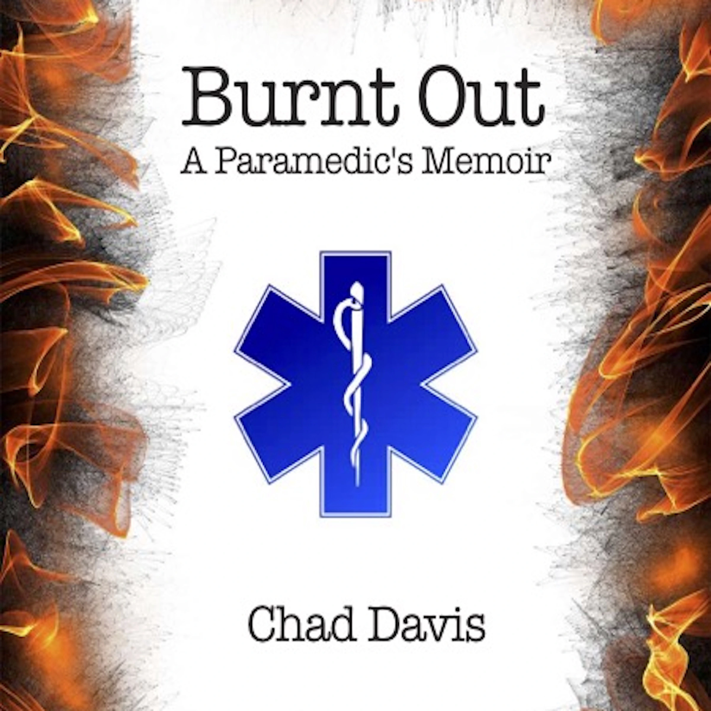 Burnt Out Audiobook by Chad Davis