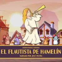 El Flautista De Hamelín Audiobook by Hermanos Grimm