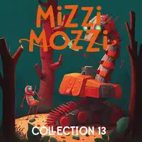 Mizzi Mozzi - An Enchanting Collection of 3 Books: Collection Thirteen Audiobook by Alannah Zim