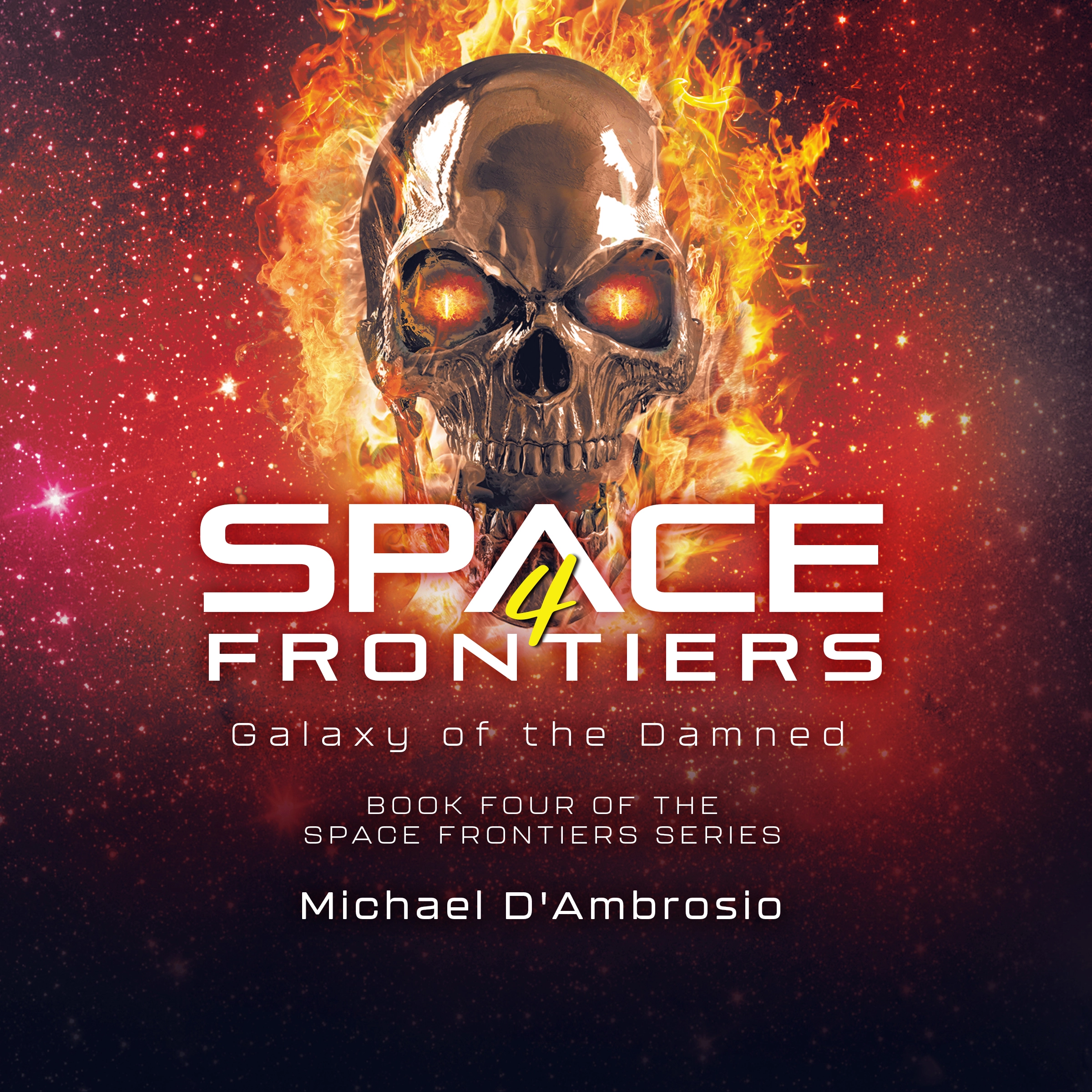 Space Frontiers 4: Galaxy of the Damned by Michael D’Ambrosio