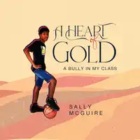 A Heart of Gold by Sally McGuire Audiobook by Sally McGuire