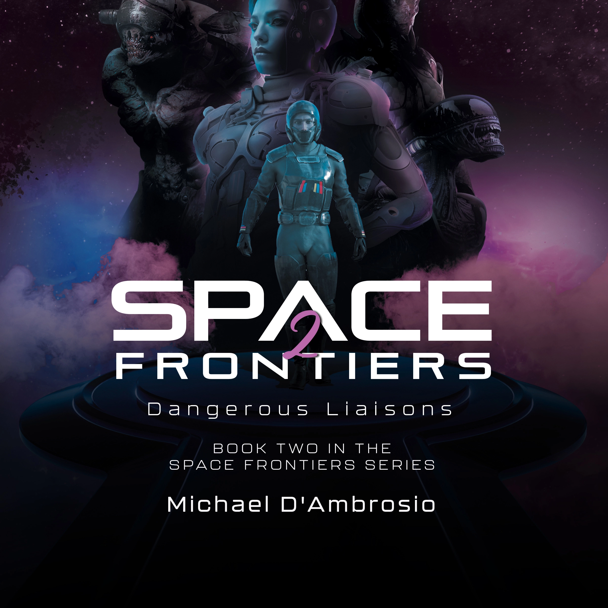 Space Frontiers 2: Dangerous Liaisons Audiobook by Michael D'Ambrosio