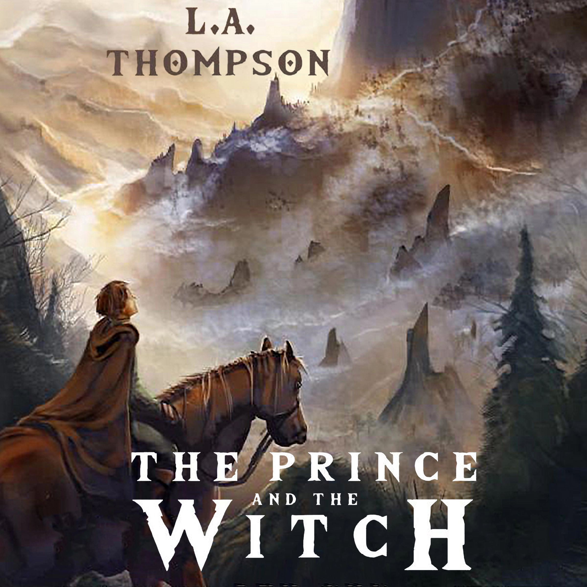 The Prince and the Witch Audiobook by L. A. Thompson