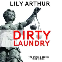 Dirty Laundry Audiobook by Lily Arthur