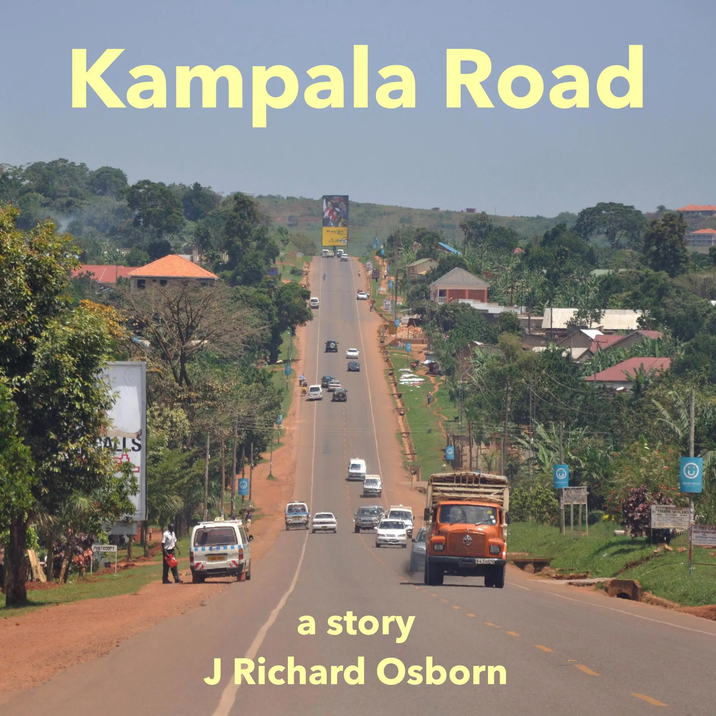 Kampala Road by J Richard Osborn Audiobook