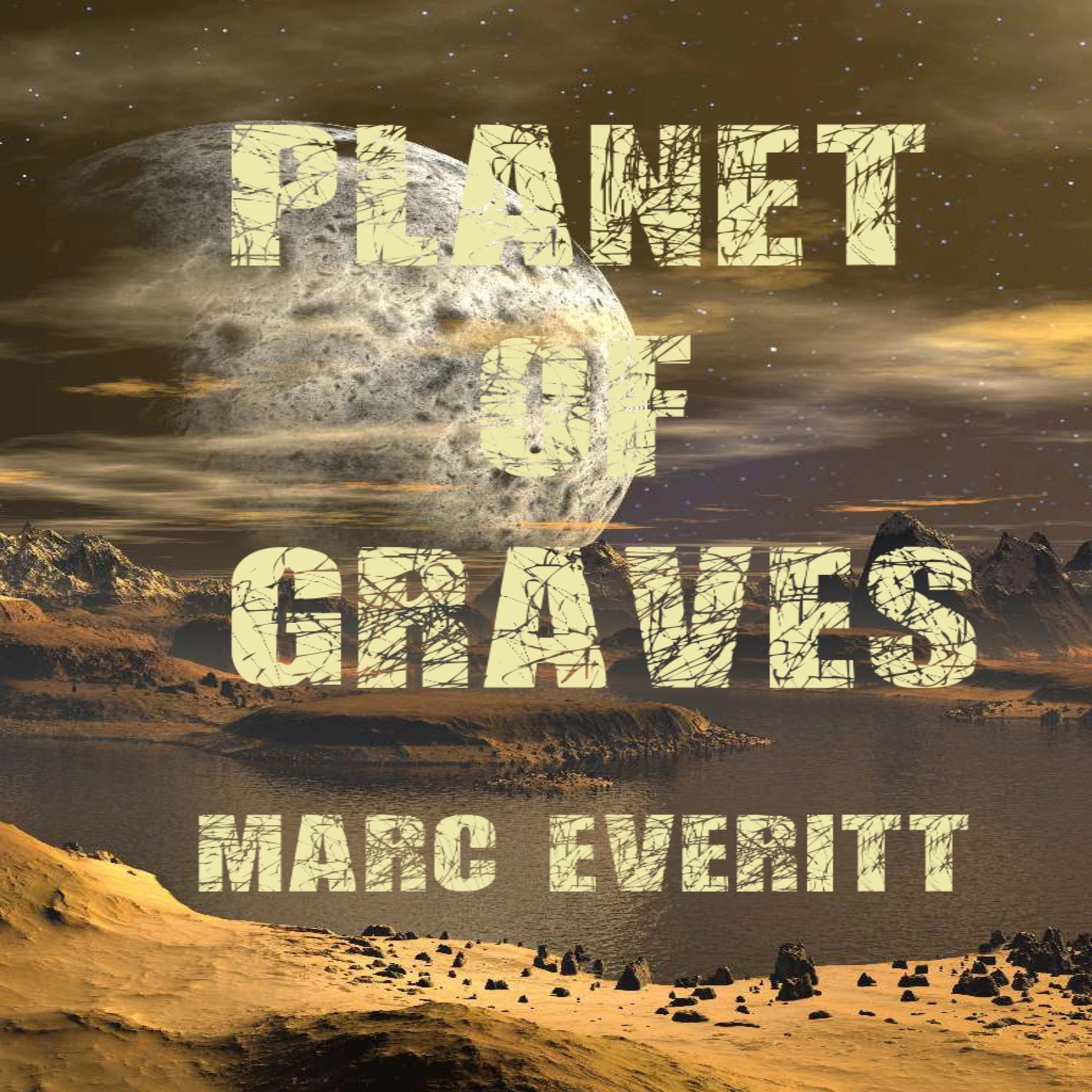 Planet of Graves Audiobook by Marc Everitt