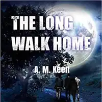 The Long Walk Home Audiobook by A. M. Keen