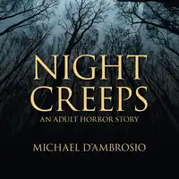 Night Creeps Audiobook by Michael D'Ambrosio
