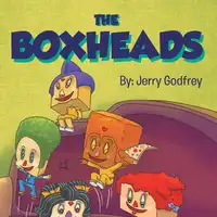 The Boxheads Audiobook by Jerry Godfrey