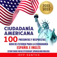 Ciudadania americana: 100 preguntas y respuestas Audiobook by Jeff Santos