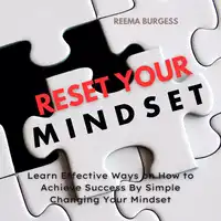 Reset Your Mindset Audiobook by Reema Burgess