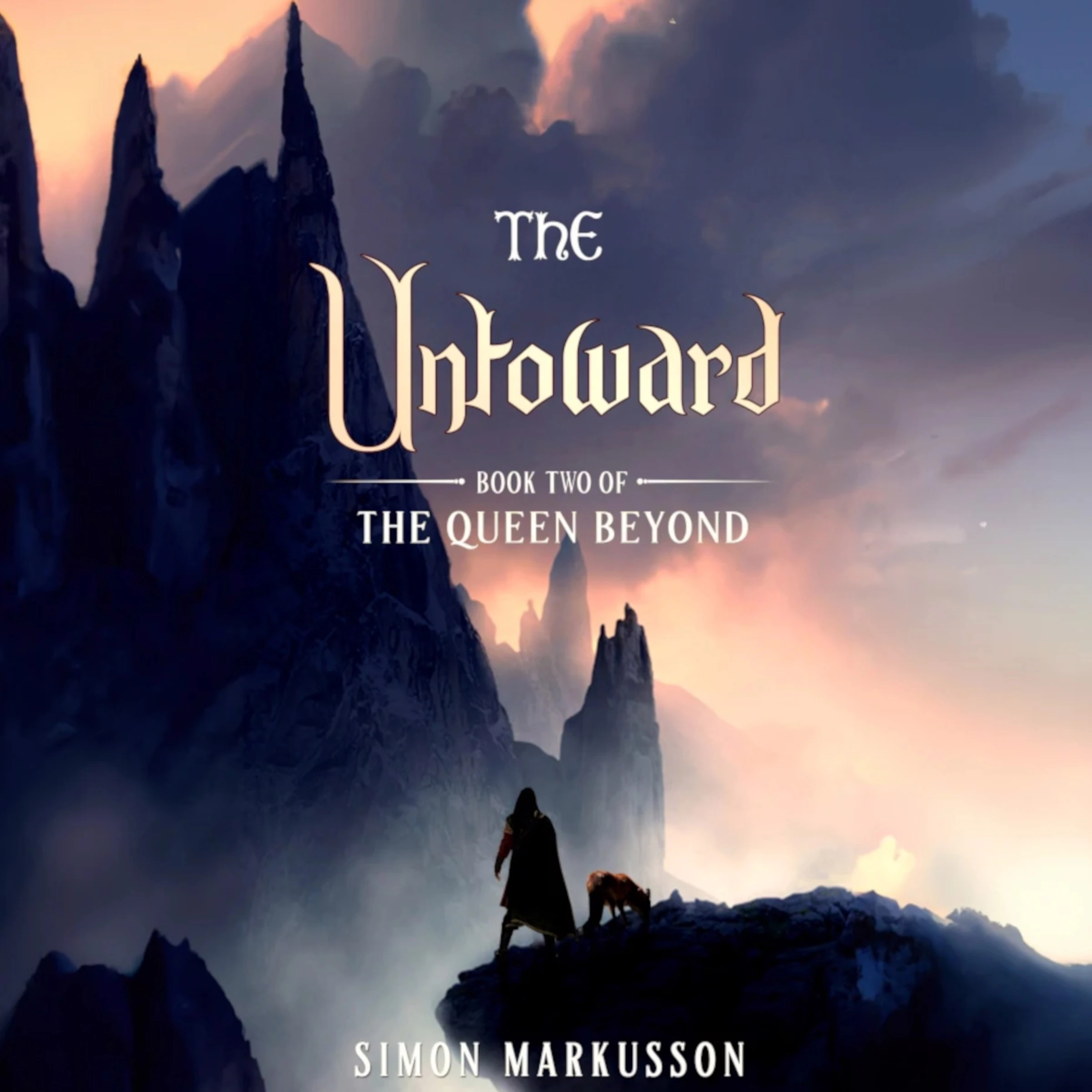 The Untoward: Book Two of The Queen Beyond Audiobook by Simon Markusson