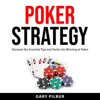 Poker Strategy Audiobook by Gary Pilbur