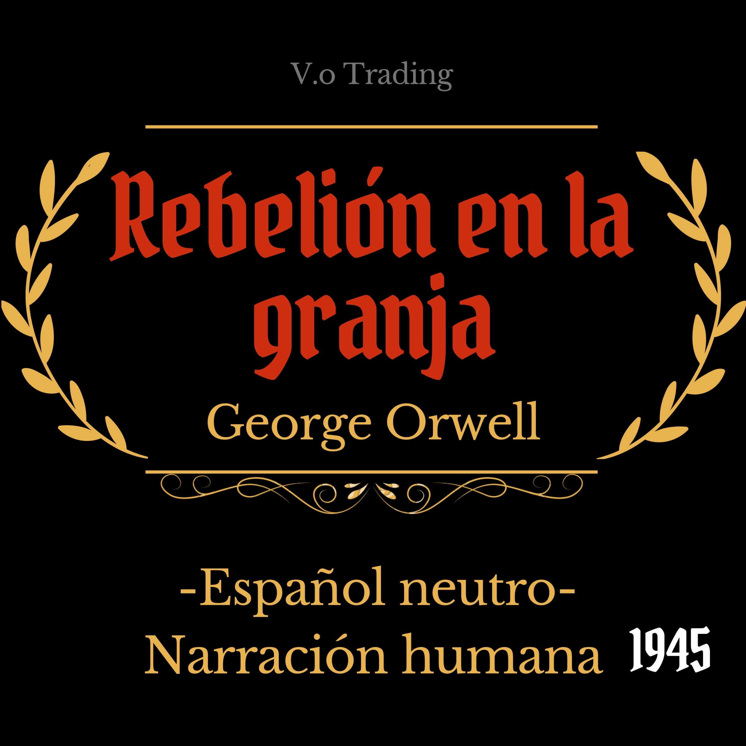 Rebelión en la granja by George Orwell Audiobook