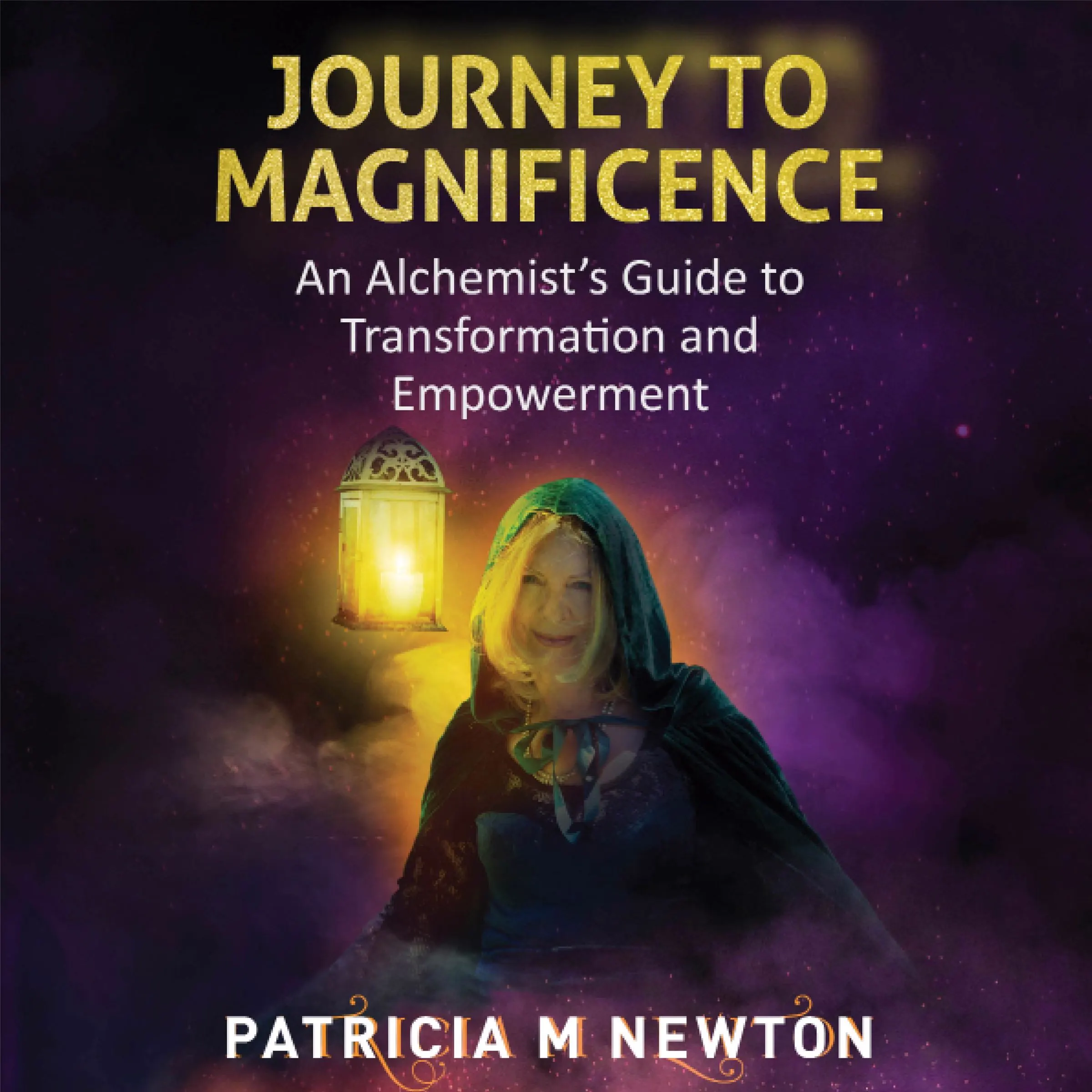 Journey to Magnificence Audiobook by Patricia Newton